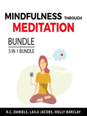cover image of Mindfulness Through Meditation Bundle, 3 in 1 bundle